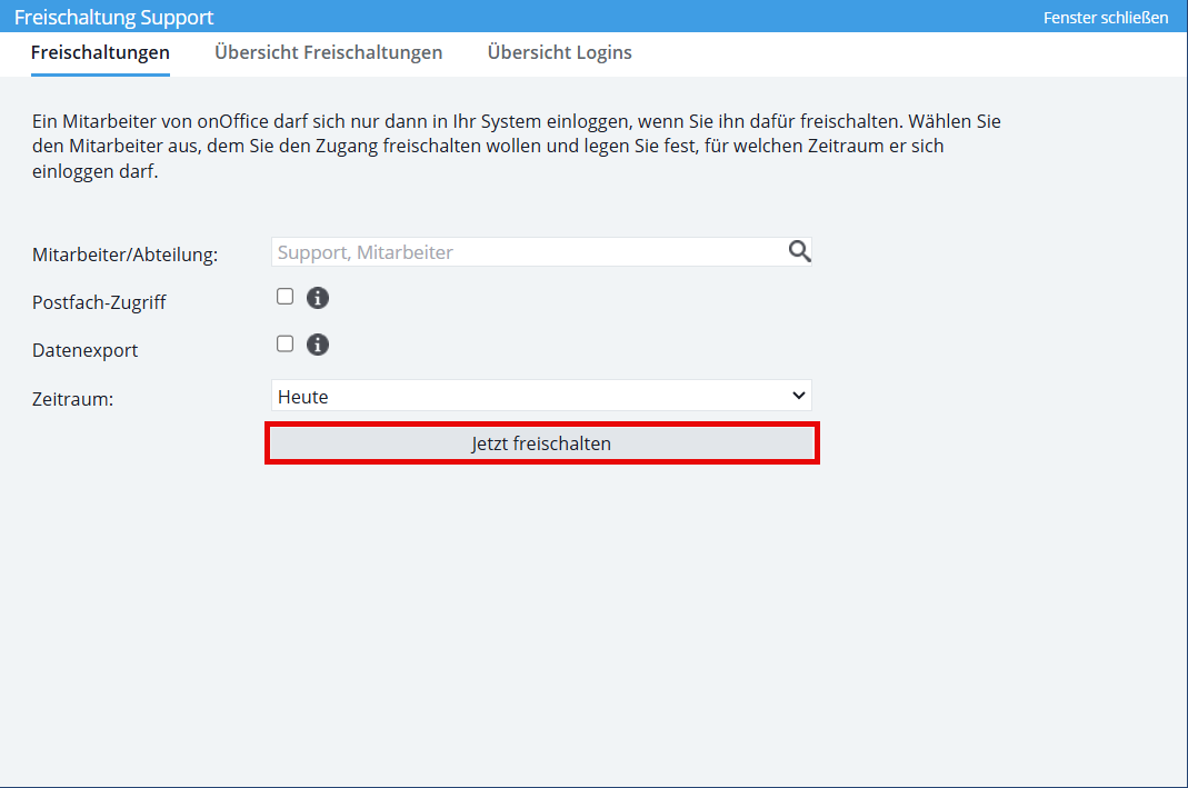 Über Jetzt Freischalten wird der gewählte Benutzer für die eingestellte Dauer als Supporter für Ihren Mandanten freigeschaltet.
